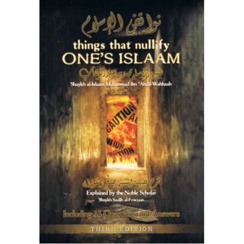 Things That Nullify One's Islaam
